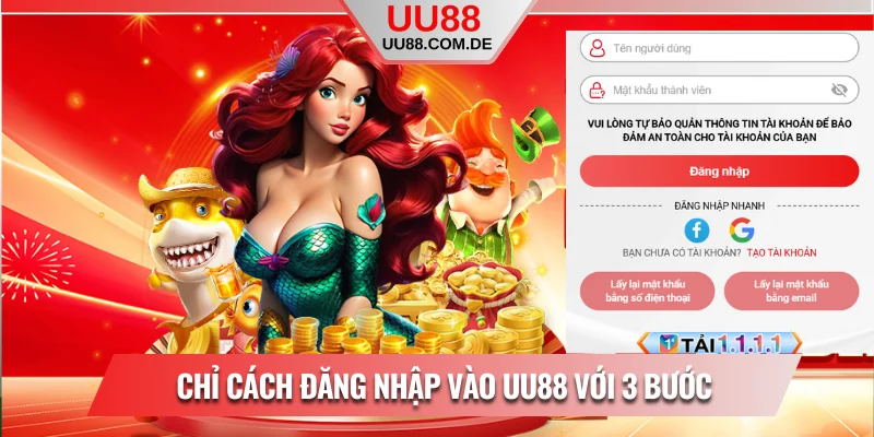 Chỉ cách đăng nhập vào UU88 với 3 bước