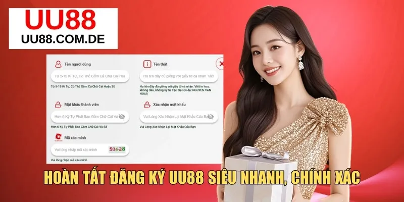 Hoàn tất đăng ký UU88 siêu nhanh, chính xác