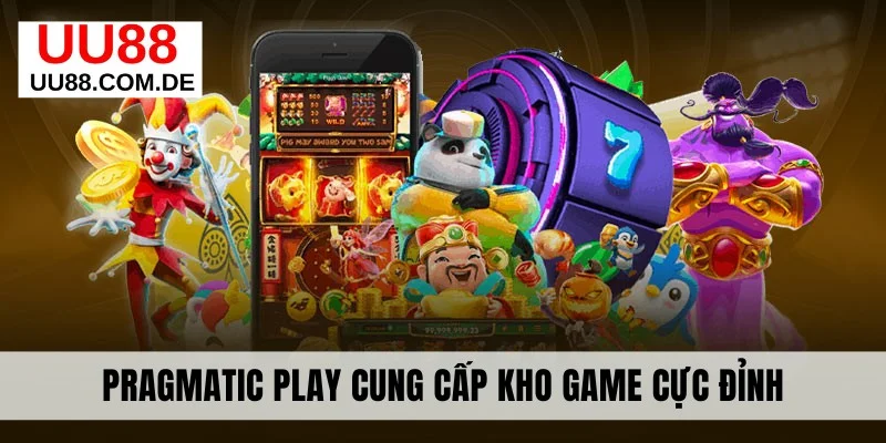 Pragmatic Play cung cấp kho game cực đỉnh